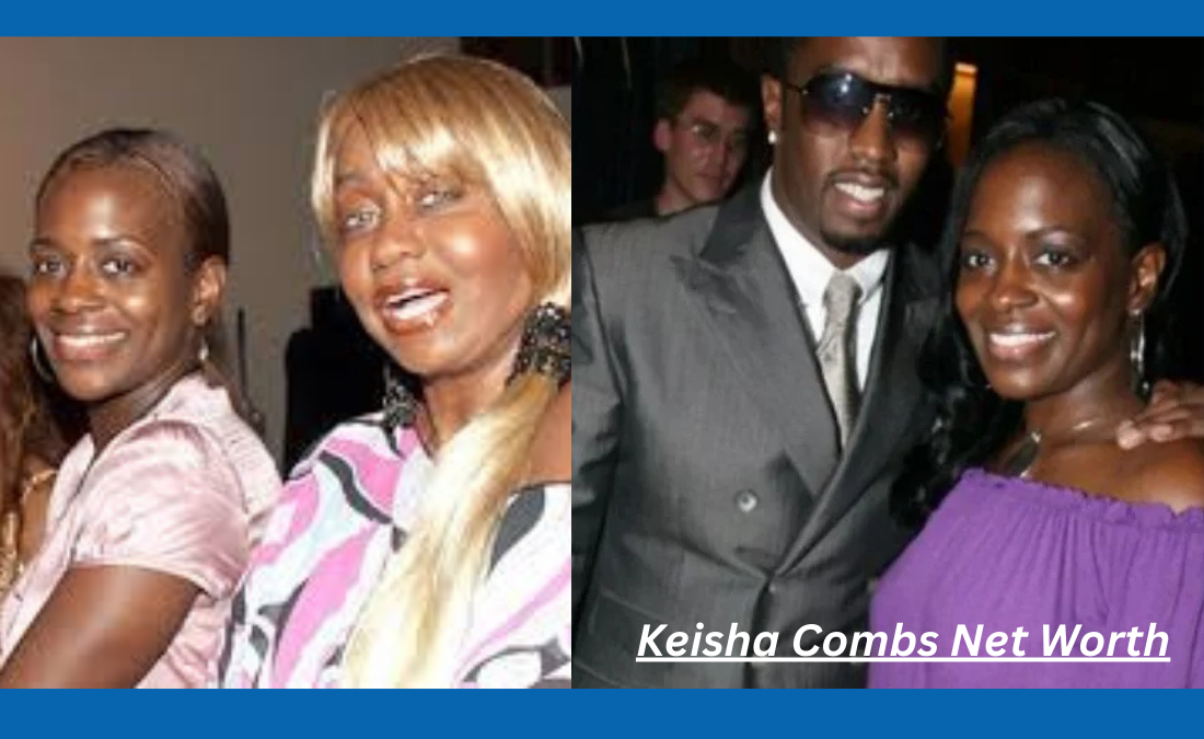 Keisha Combs Net Worth