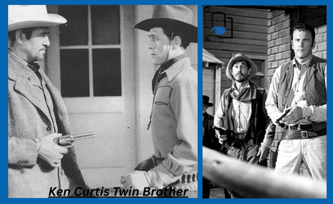 Ken Curtis Twin Brother