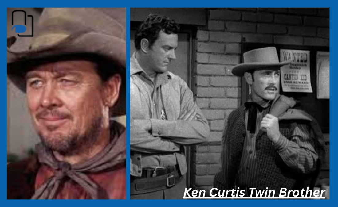 Ken Curtis Twin Brother