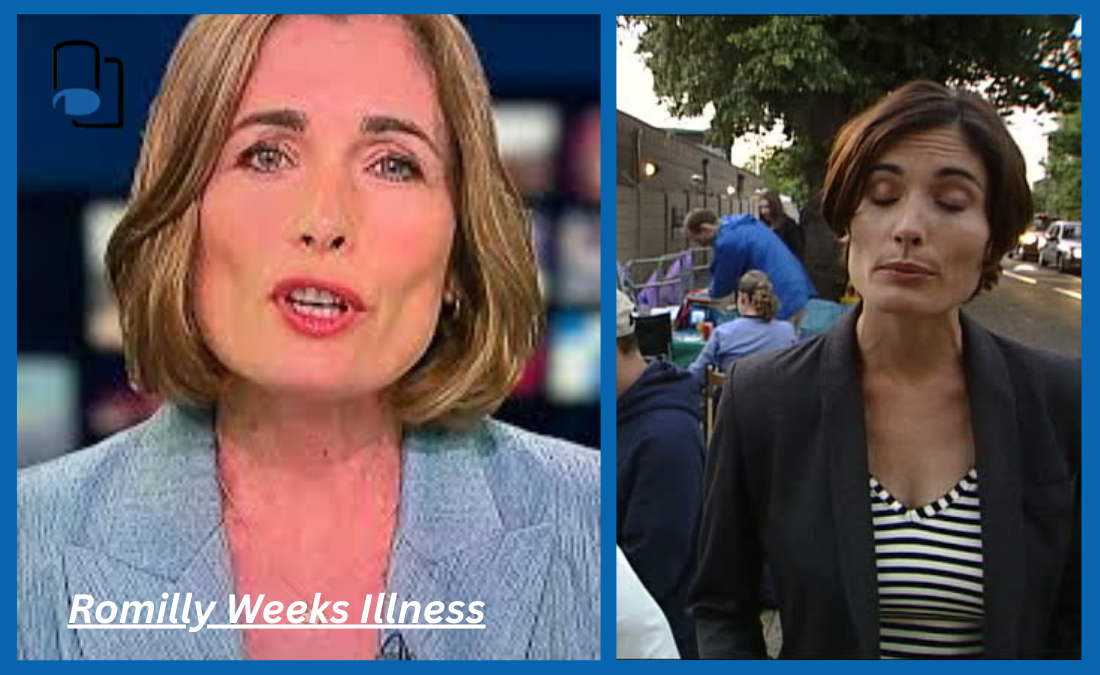 Romilly Weeks Illness