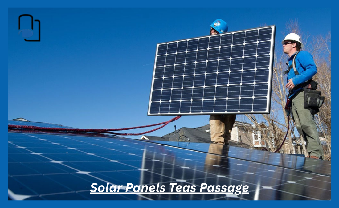 Solar Panels Teas Passage