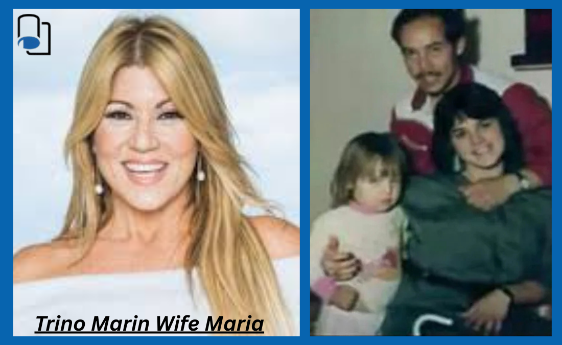 Trino Marin Wife Maria