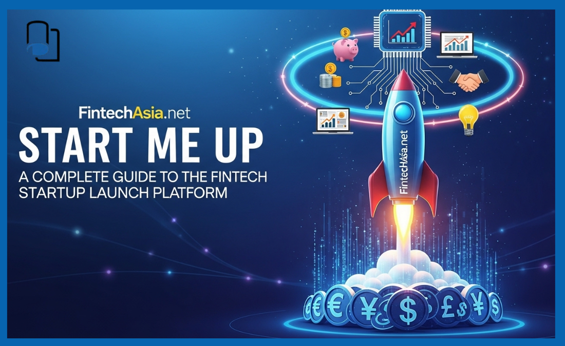 FintechAsia.net Start Me Up